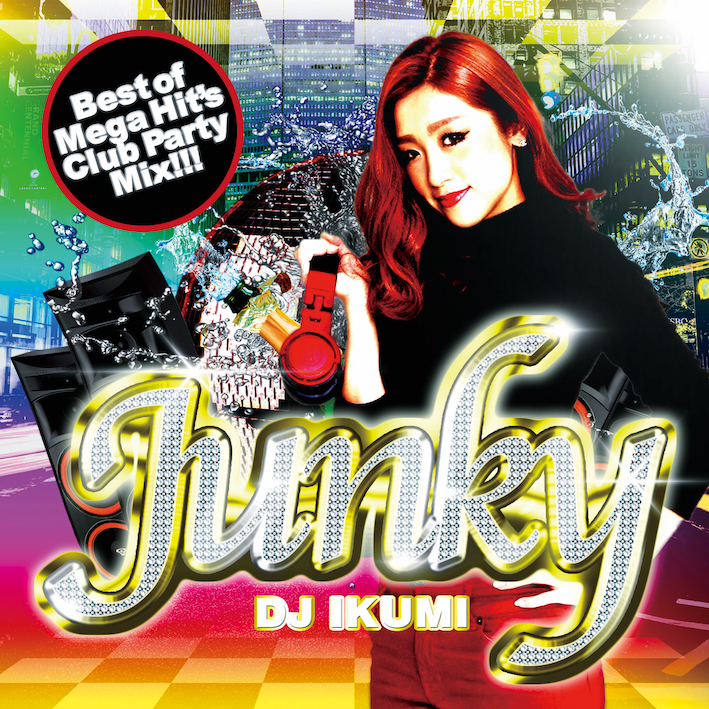 商品一覧 Junky -Best of Mega Hits Club Party Mix- DJ IKUMI｜エアロ,ヴェルファイア