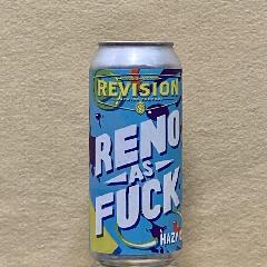 Revision Reno As Fuck 473ml缶